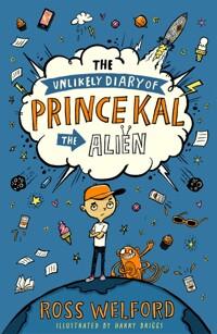  The Unlikely Diary of Prince Kal the Alien (Paperback)