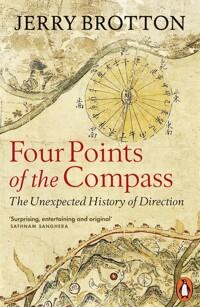  Four Points of the Compass : The Unexpected History of Direction (Paperback)