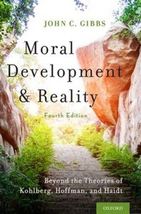  Moral Development and Reality: Beyond the Theories of Kohlberg, Hoffman, and Haidt (Paperback, 4)