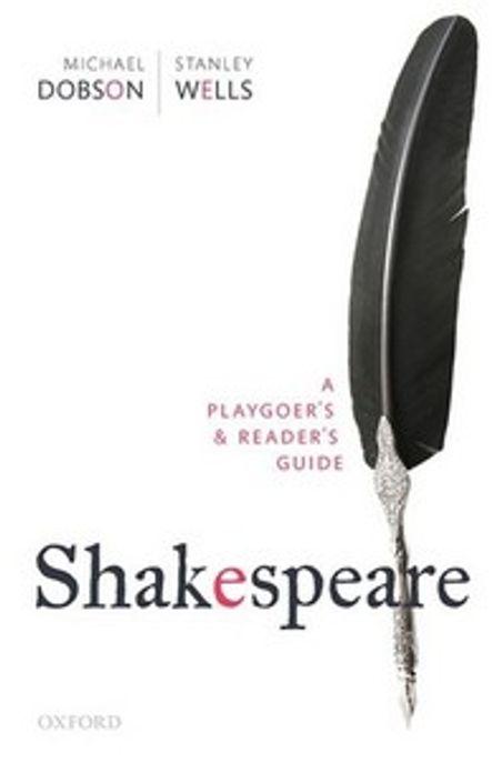  Shakespeare: A Playgoer's & Reader's Guide (Paperback)