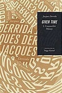  Given Time: I. Counterfeit Money (Paperback)