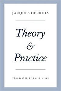  Theory and Practice (Hardcover)