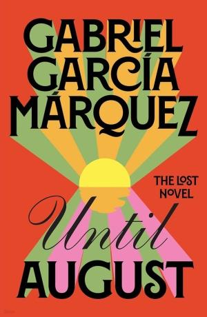  Until August (Hardcover)