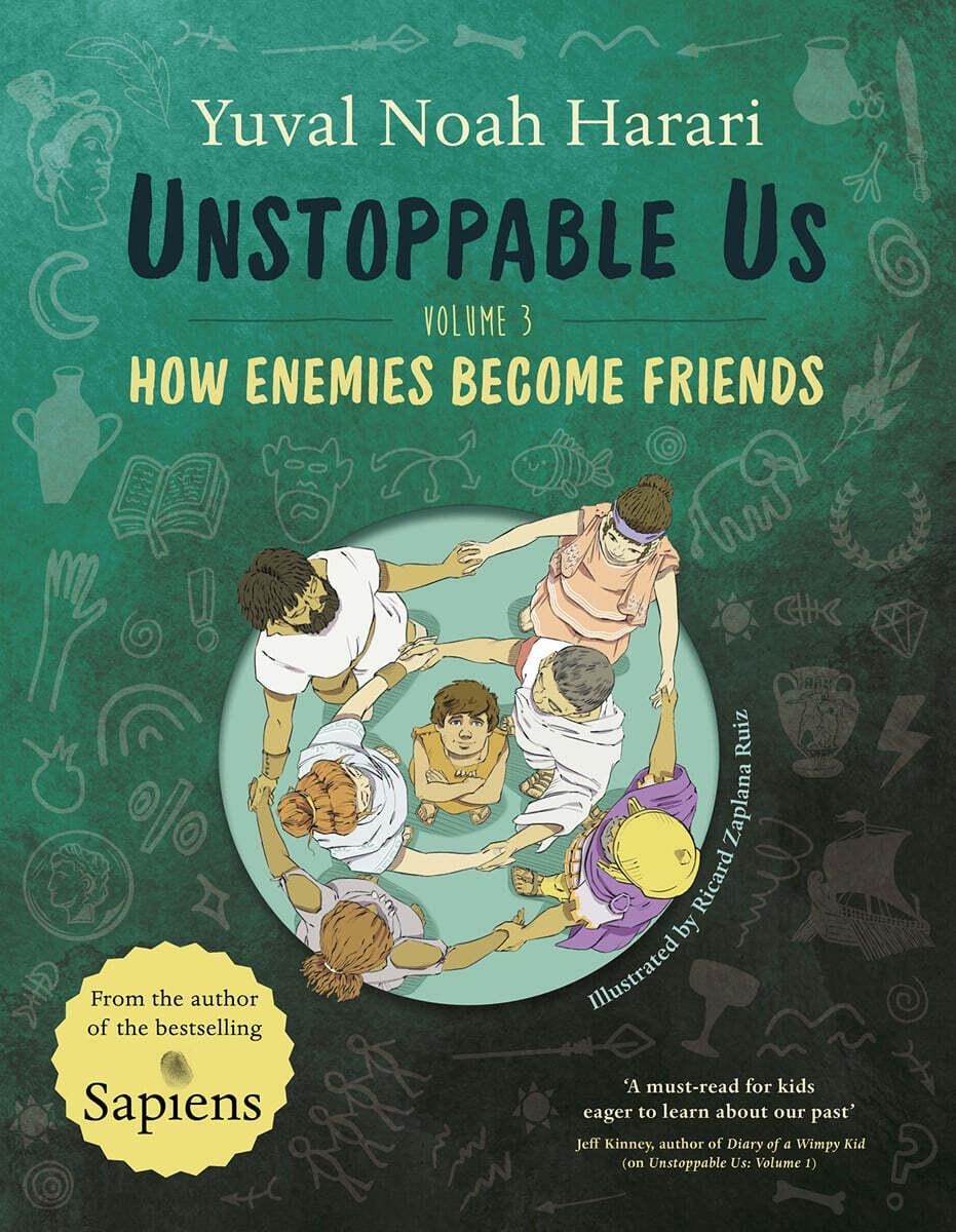  How Enemies Become Friends : Unstoppable Us Vol.3 (Paperback)