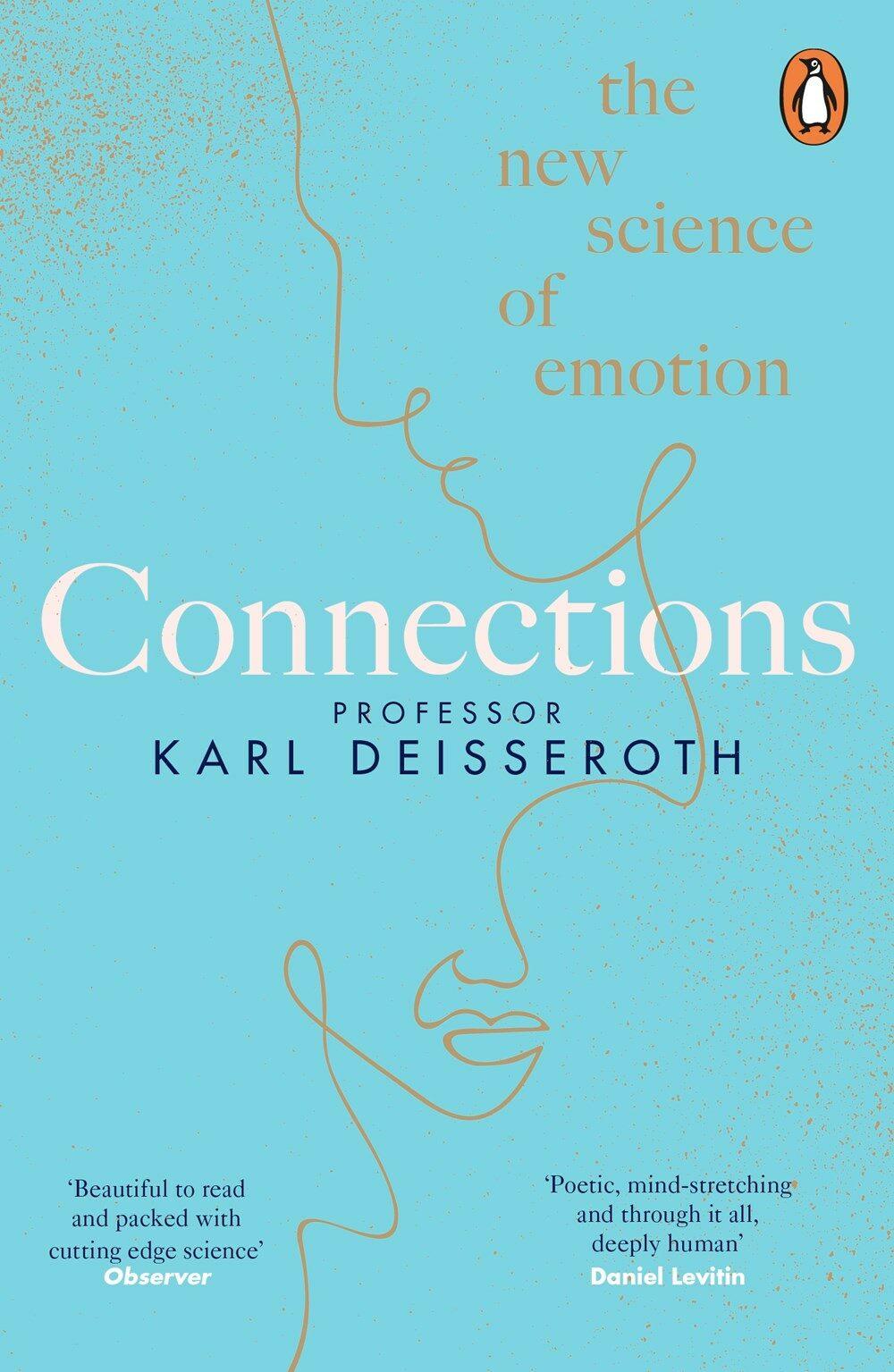 Connections : The New Science of Emotion (Paperback) - 인간의 감정과 관계에 대한 이야기