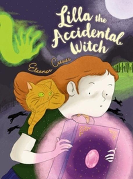  Lilla the Accidental Witch (Hardcover)
