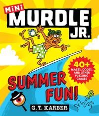  Murdle Jr.: Summer Fun!: 40+ Mazes, Codes, and Other Puzzling Games (Paperback)
