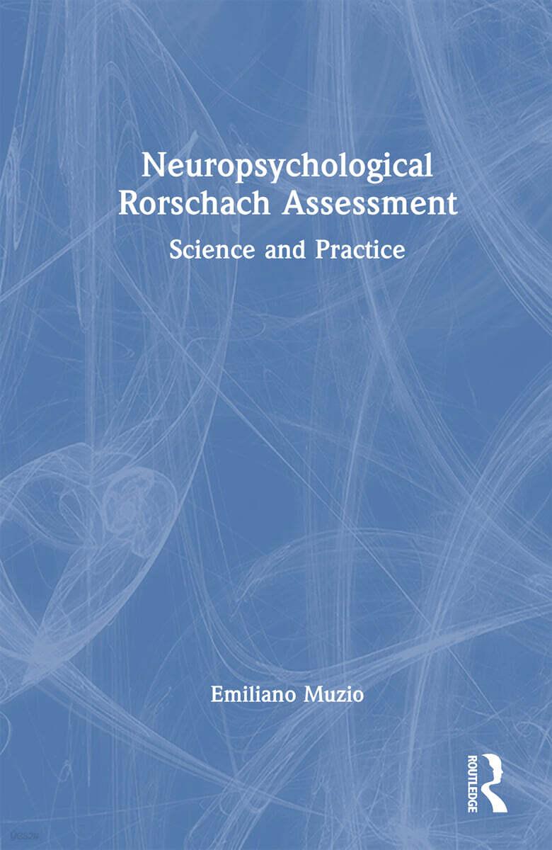  Neuropsychological Rorschach Assessment : Science and Practice (Hardcover)