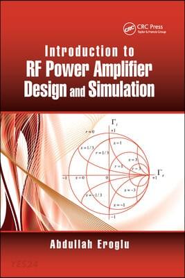  Introduction to RF Power Amplifier Design and Simulation (Paperback, 1)