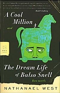  A Cool Million and the Dream Life of Balso Snell: Two Novels (Paperback)