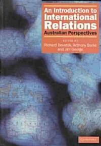  An Introduction to International Relations : Australian Perspectives (Paperback)