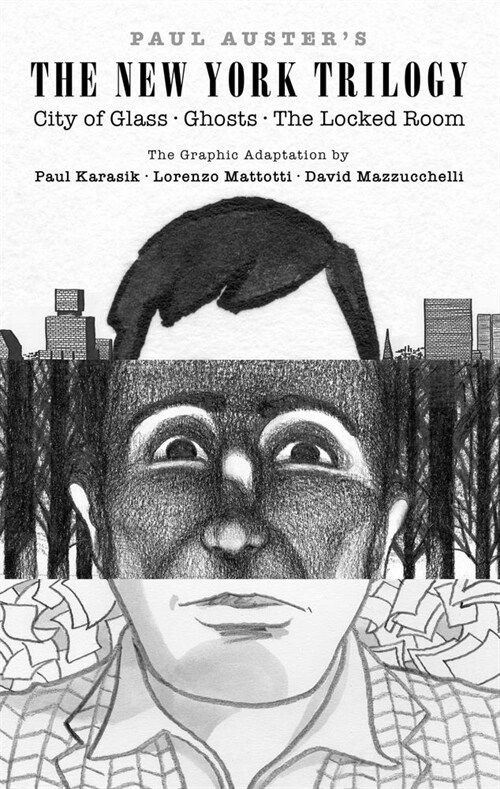  Paul Auster's the New York Trilogy: City of Glass, Ghosts, the Locked Room (Hardcover)