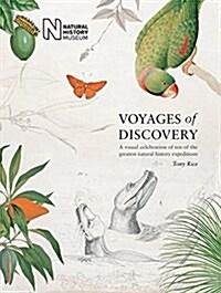  Voyages of Discovery : A visual celebration of ten of the greatest natural history expeditions (Hardcover, 3 Revised edition)