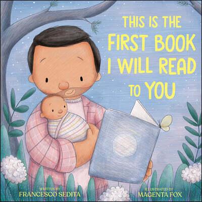  This Is the First Book I Will Read to You (Hardcover)