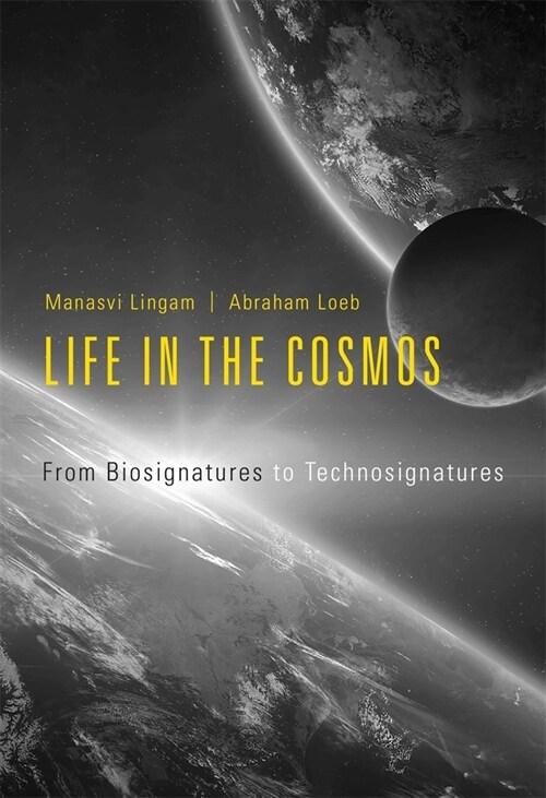  Life in the Cosmos: From Biosignatures to Technosignatures (Hardcover)