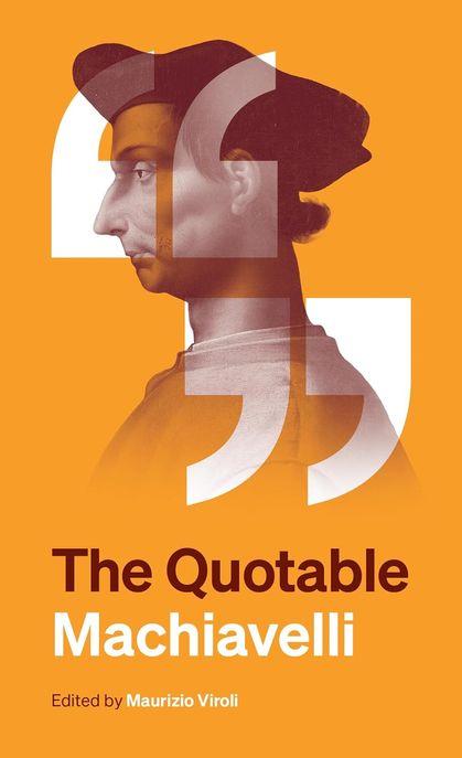  The Quotable Machiavelli (Paperback)
