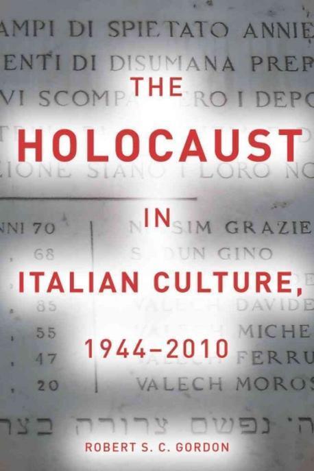  The Holocaust in Italian Culture, 1944-2010 (Hardcover)