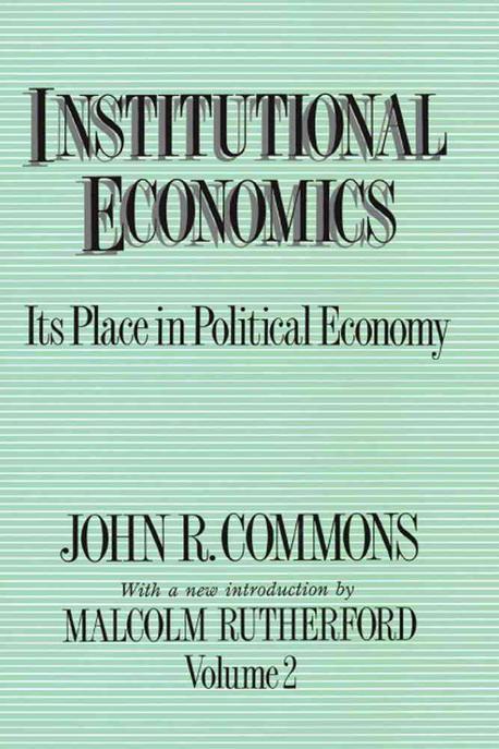  Institutional Economics : Its Place in Political Economy, Volume 2 (Paperback)