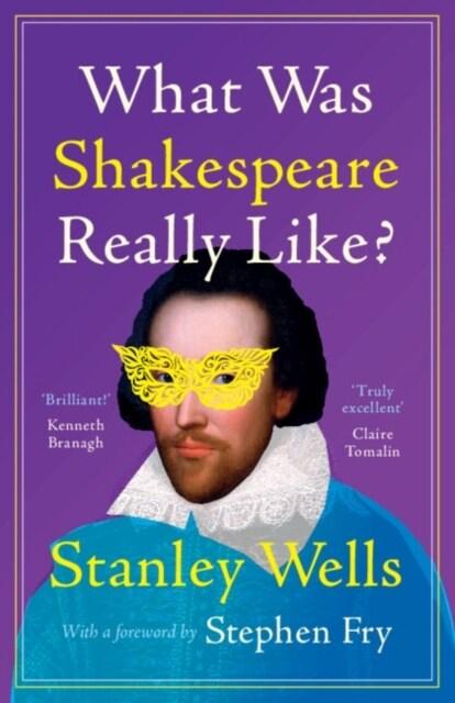 What Was Shakespeare Really Like? (Hardcover)