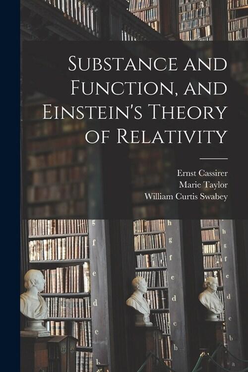  Substance and Function, and Einstein's Theory of Relativity (Paperback)