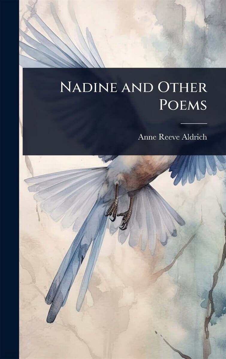  Nadine and Other Poems (Hardcover)