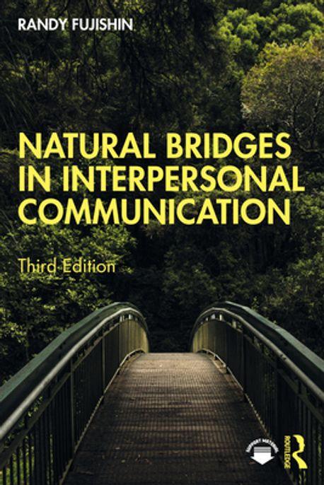  Natural Bridges in Interpersonal Communication (Paperback, 3 ed)