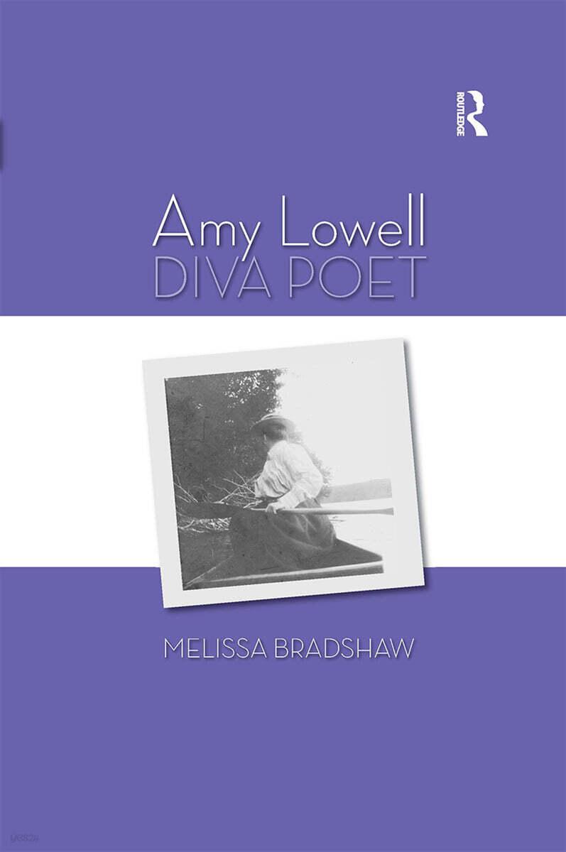  Amy Lowell, Diva Poet (Paperback, 1)