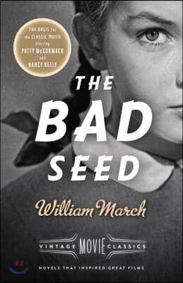  The Bad Seed: The Bad Seed: A Vintage Movie Classic (Paperback)