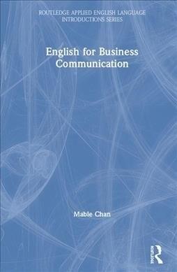  English for Business Communication (Hardcover, 1)