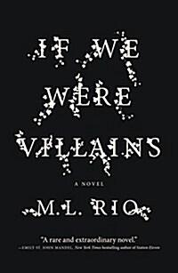  If We Were Villains (Paperback)