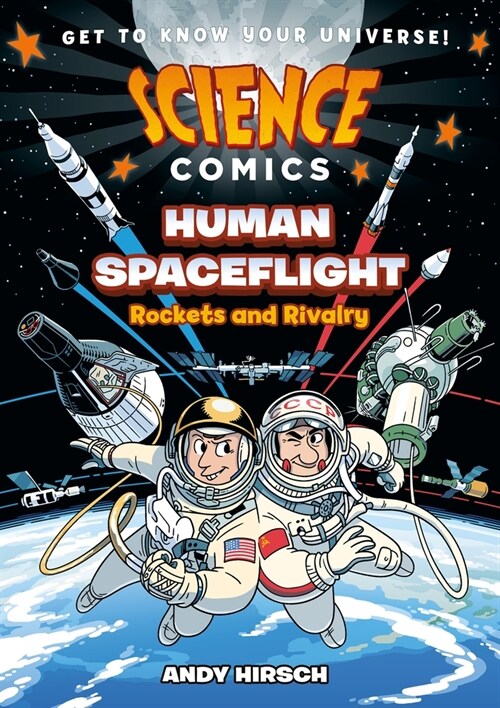  Science Comics: Human Spaceflight: Rockets and Rivalry (Paperback)