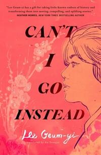 Can't I Go Instead (Paperback)
