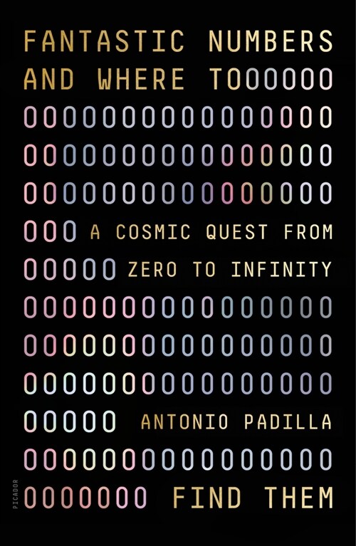  Fantastic Numbers and Where to Find Them: A Journey to the Edge of Physics (Paperback)