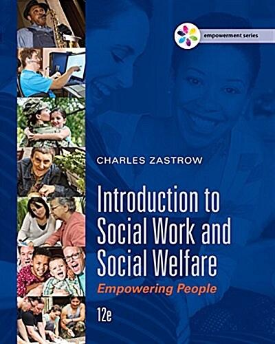  Empowerment Series: Introduction to Social Work and Social Welfare: Empowering People (Hardcover, 12)