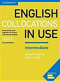 English Collocations in Use Intermediate Book with Answers : How Words Work Together for Fluent and Natural English (Paperback, 2 Revised edition)