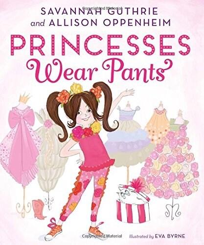  Princesses Wear Pants: A Picture Book (Hardcover)