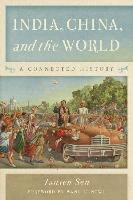  India, China, and the World: A Connected History (Hardcover)