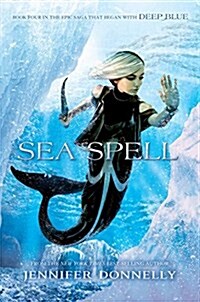  Waterfire Saga, Book Four: Sea Spell (Paperback)