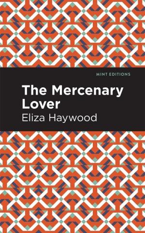  The Mercenary Lover (Paperback)