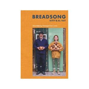 Breadsong : How Baking Changed Our Lives (Hardcover) - 『위로를 주는 빵집, 오렌지 베이커리』원서
