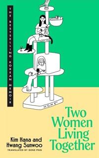  Two Women Living Together (Hardcover)