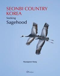  Seonbi Country Korea : Seeking Sagehood (Paperback)