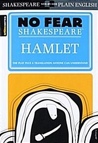 Hamlet: No Fear Shakespeare Side-By-Side Plain English (Paperback, Study Guide)