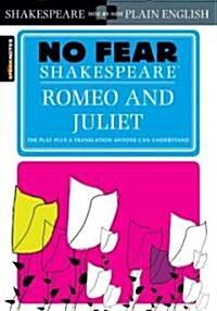 Romeo and Juliet: No Fear Shakespeare Side-By-Side Plain English (Paperback, Study Guide)