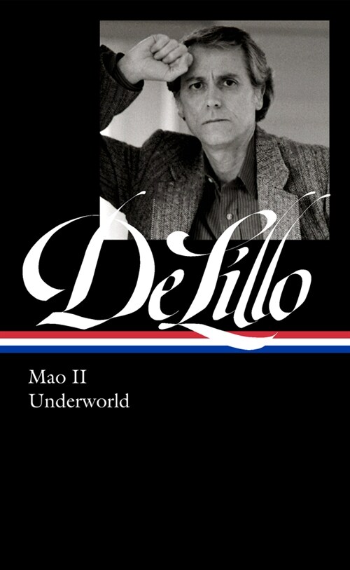  Don Delillo: Mao II & Underworld (Loa #374) (Hardcover)