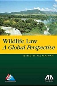  Wildlife Law: A Global Perspective (Paperback)