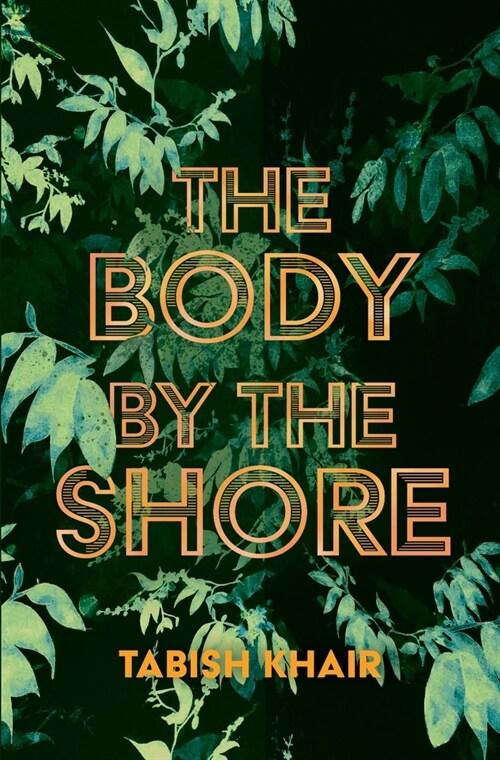 The Body by the Shore (Paperback)