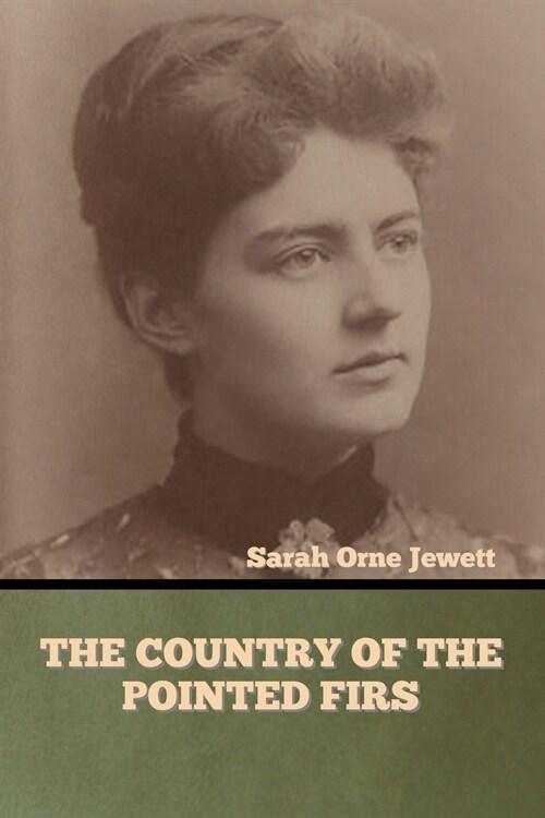  The Country of the Pointed Firs (Paperback)