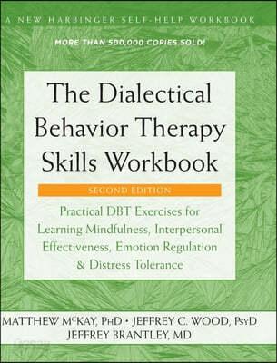  The Dialectical Behavior Therapy Skills Workbook (Hardcover)