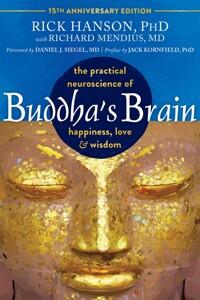  Buddha's Brain: The Practical Neuroscience of Happiness, Love, and Wisdom (Paperback, New Edition, 15)